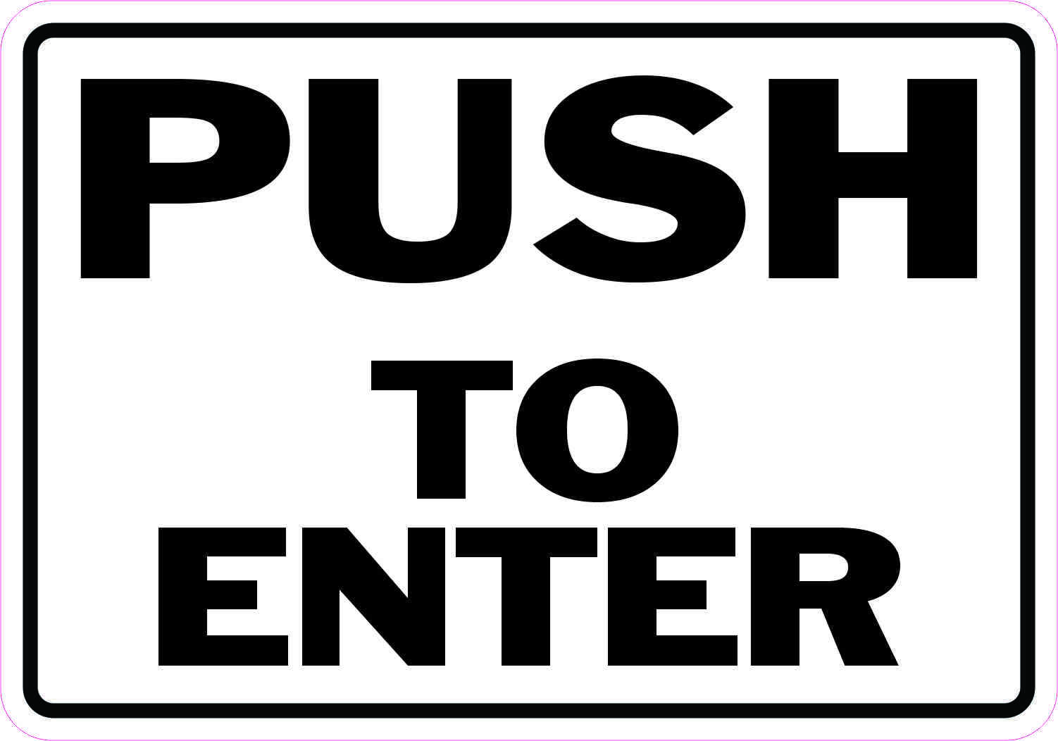 5in x 3.5in Push to Enter Magnet