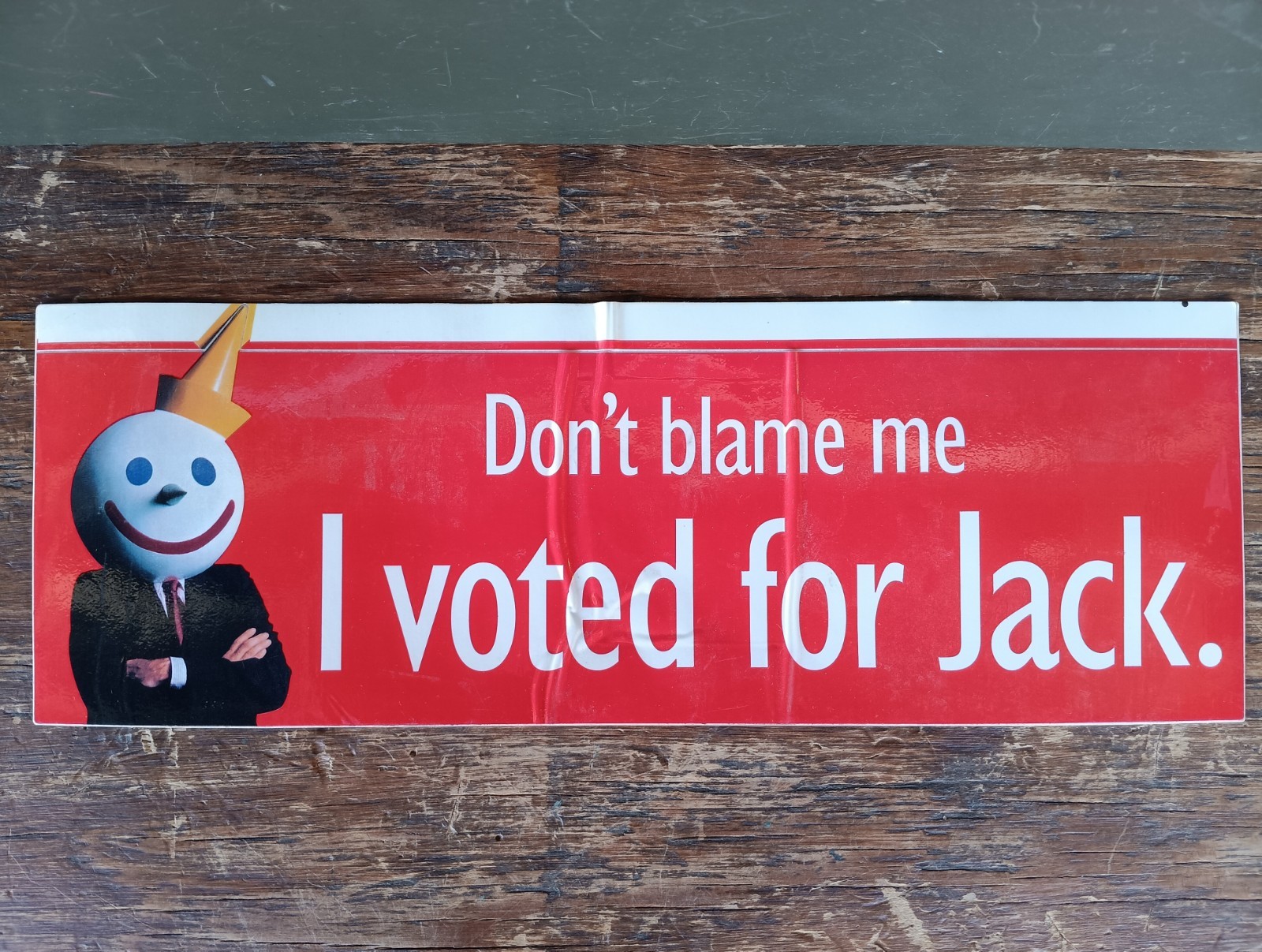 1996 Jack In The Box Bumper Sticker Don’t Blame Me I Voted For Jack ~Vintage NOS