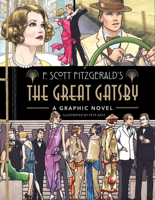 Graphic Classics: The Great Gatsby: A Graphic Novel (Hardcover)