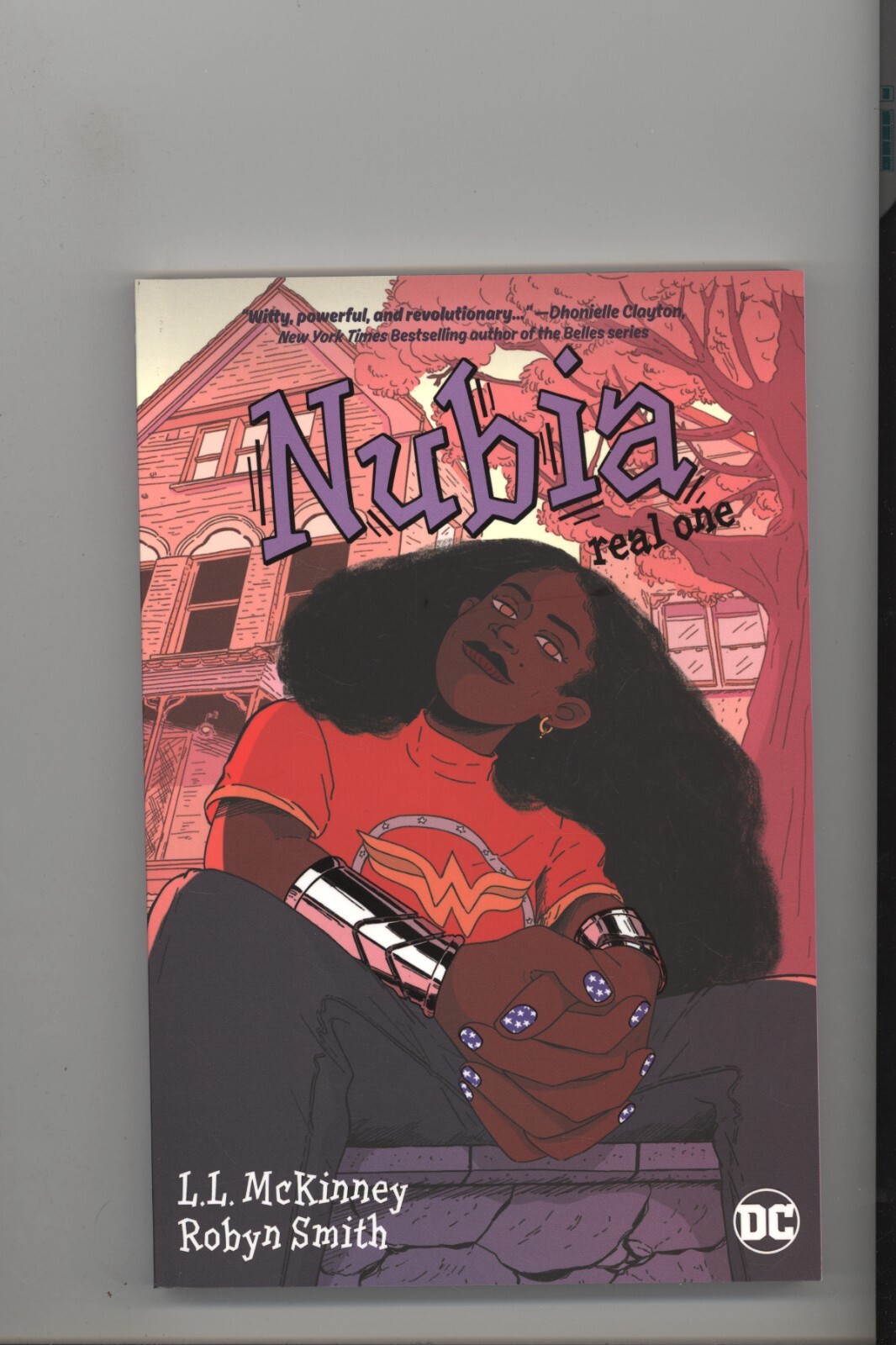 Nubia: Real One by McKinney & Smith DC NEW Never Read TPB