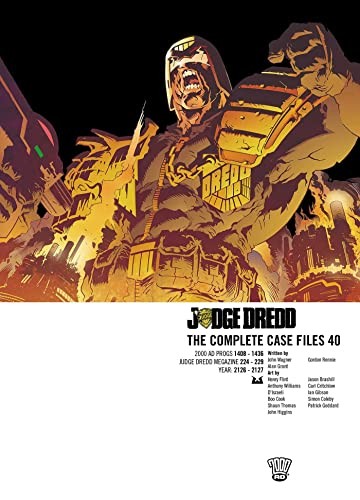 Judge Dredd: The Complete Case Files 40, Wagner, Rennie, Grant, Flin+-