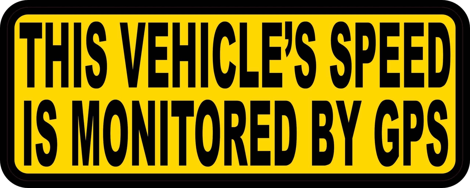 Speed Monitored By GPS Magnet Car Truck Vehicle Magnetic Sign