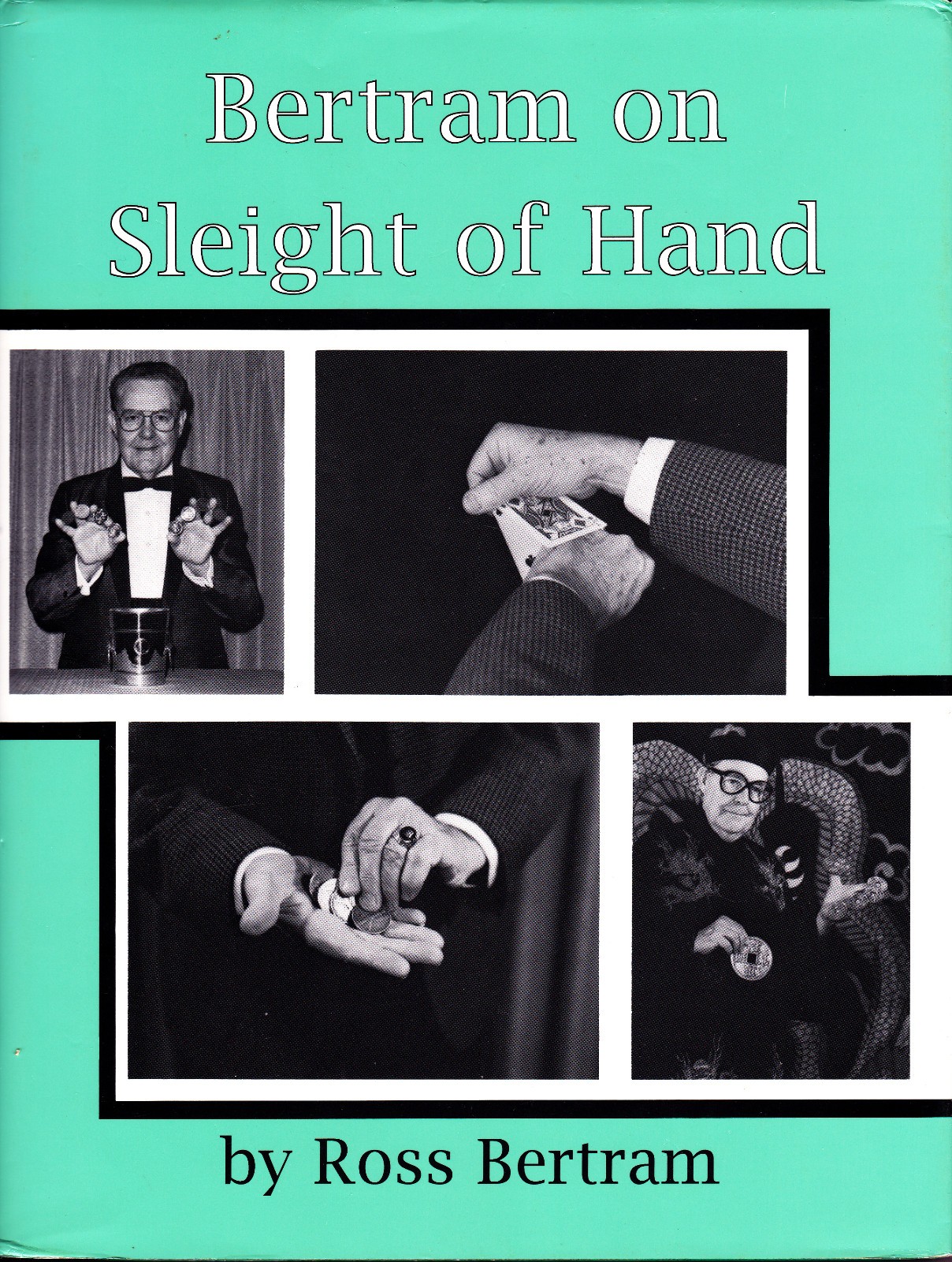 Bertram on Sleight of Hand-Bertram-1st Ed-Magic Book Coins Close-Up Illusion-OOP