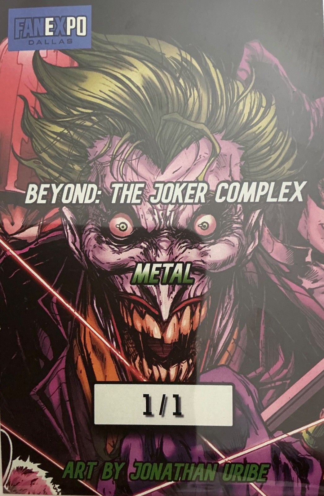Beyond the Joker Complex 1/1 Metal Dallas Fan Expo