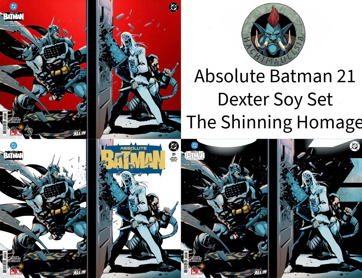 Absolute Batman 21 Dexter Soy Shinning 3 Pack! Trade, Virgin, Foil! Preorder NM