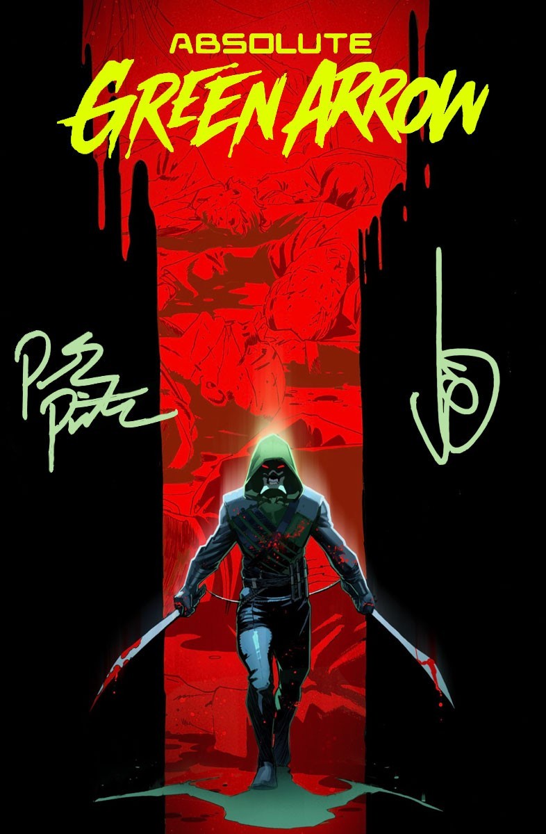 2X SIGNED ABSOLUTE GREEN ARROW #1 JAVI FERNANDEZ FOIL EXCLUSIVE SNYDER + PORNSAK
