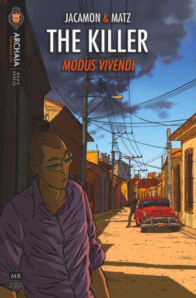 Killer Modus Vivendi #3 FN; Archaia | Jacamon Matz – w/Bag+Board
