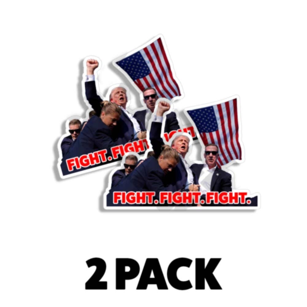 TRUMP FIGHT FIGHT FIGHT STICKER shooting AMERICA patriot DONALD MAGA 2PK 4INCH