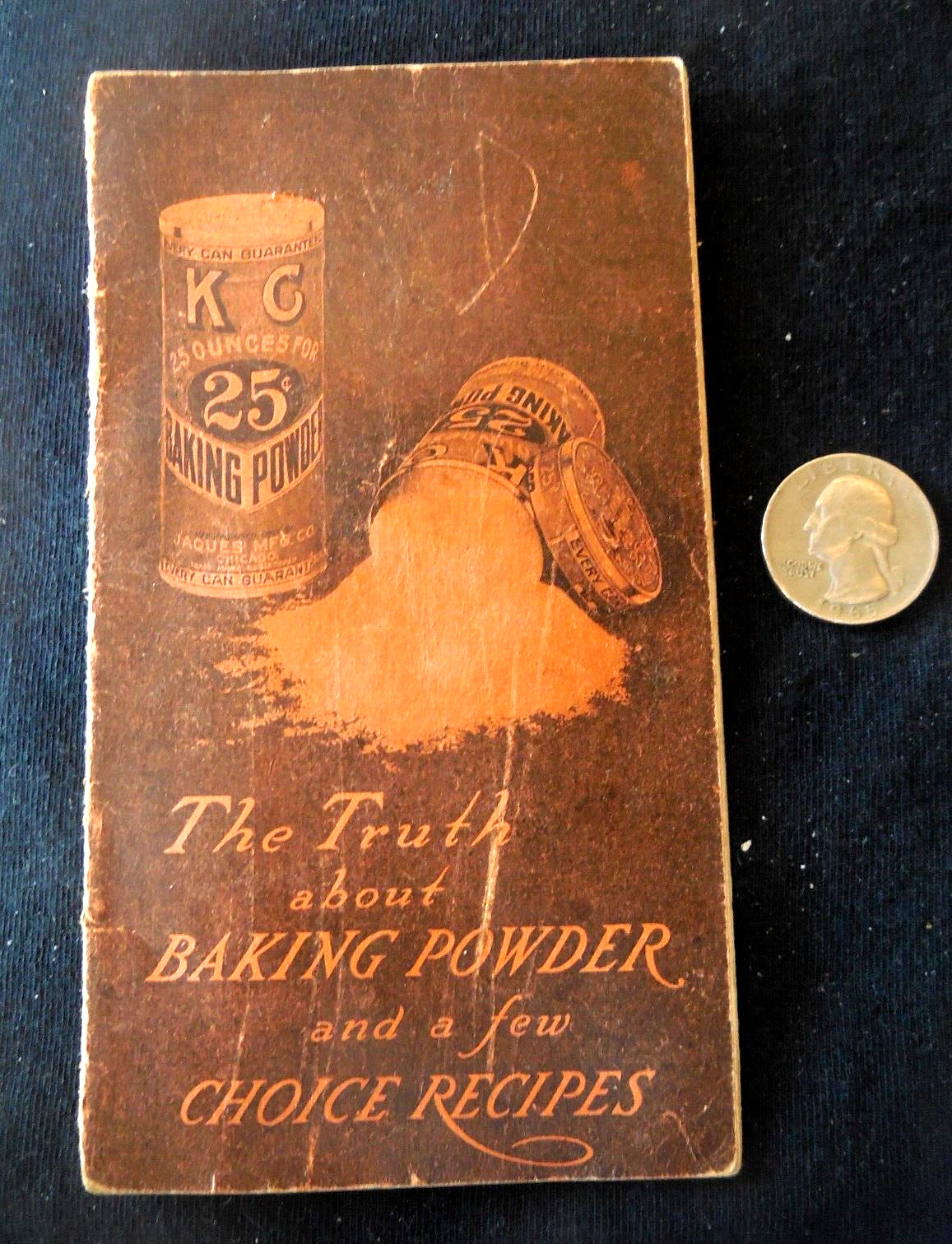 1900-1910 cook book “the Truth about BAKING POWDER & CHOICE RECIPES” KC Baking P