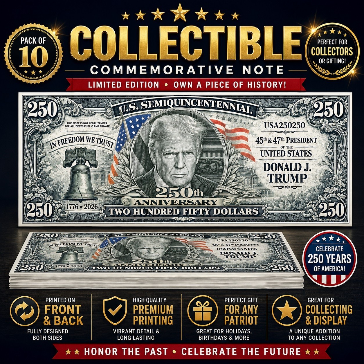 10 Pack Donald Trump USA 250th Anniversary Dollar Bill Collectible Freedom Money