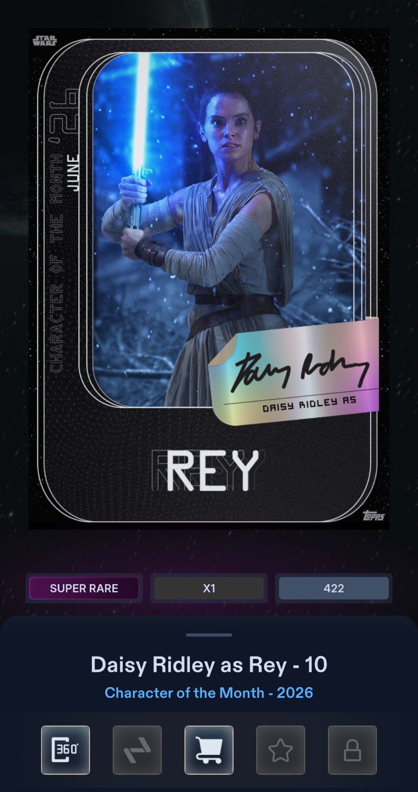 COTM CHARACTER OF MONTH REY SIGNATURE # 10 TOPPS STAR WARS CARD TRADER JUNE 2026
