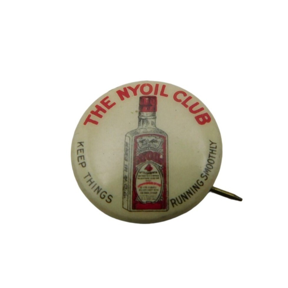 Vtg The Nyoil Club “Keep Thing Running Smoothly” Pinback Pin Bastain Bros. NY