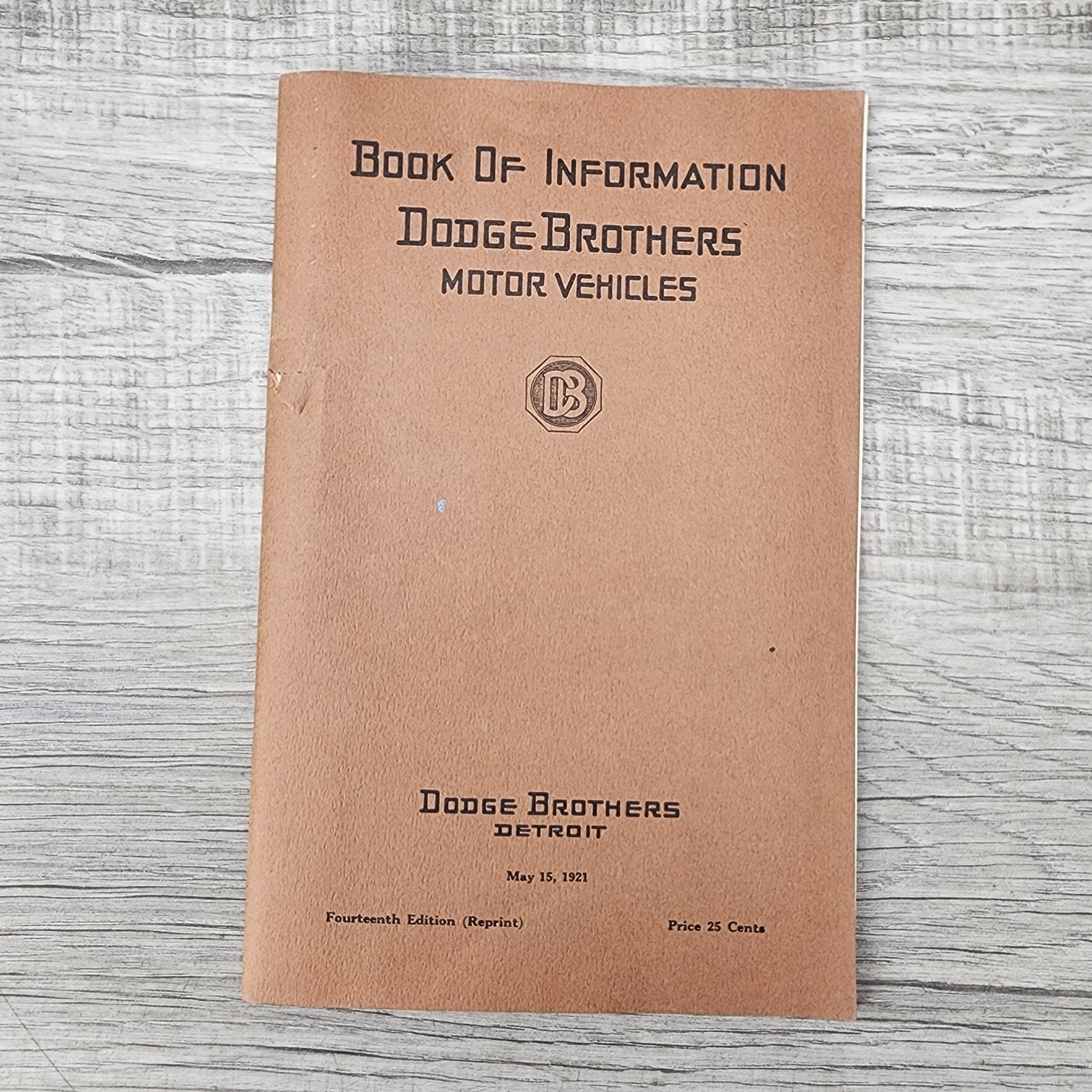 Book of Information Dodge Brothers Motor Vehicles 14th Edition 1921 Lube Chart