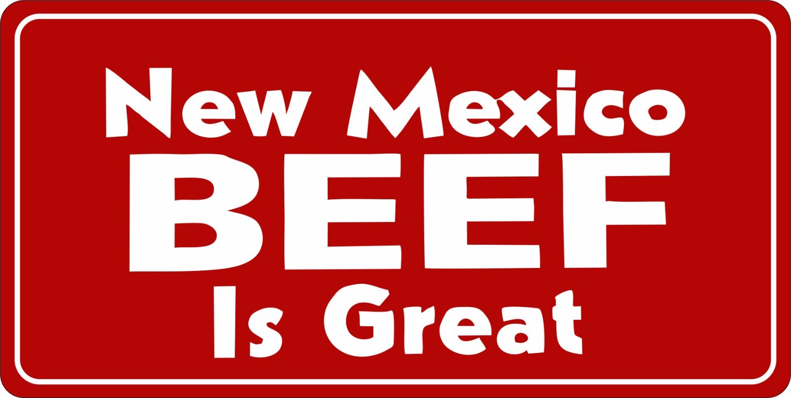 New Mexico Beef Is Great Red White License Plate Auto