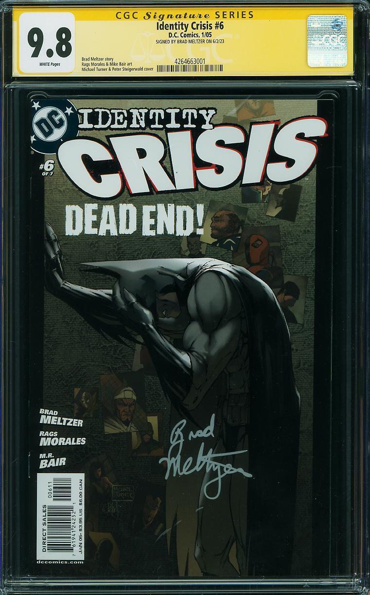 DC COMICS IDENTITY CRISIS #6 CGC SIGNATURE SERIES 9.8 SIGNED BY BRAD MELTZER