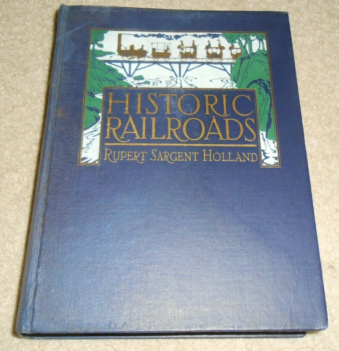1927 HISTORIC RAILROADS Book England Americas Europe Asia Africa Australia