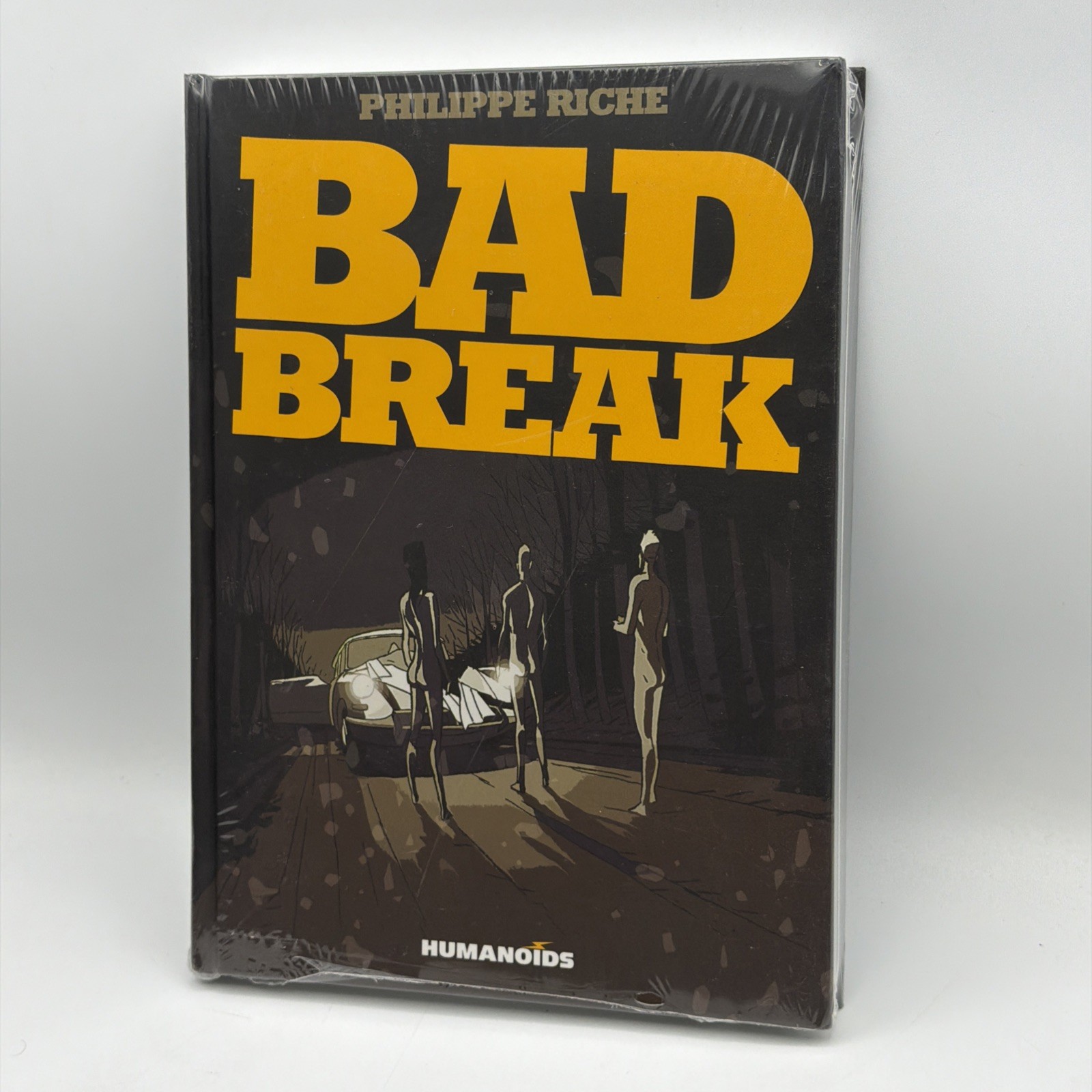 Bad Break by Philippe Riche 2013 Humanoids Hardcover RARE OOP HTF SEALED NOS
