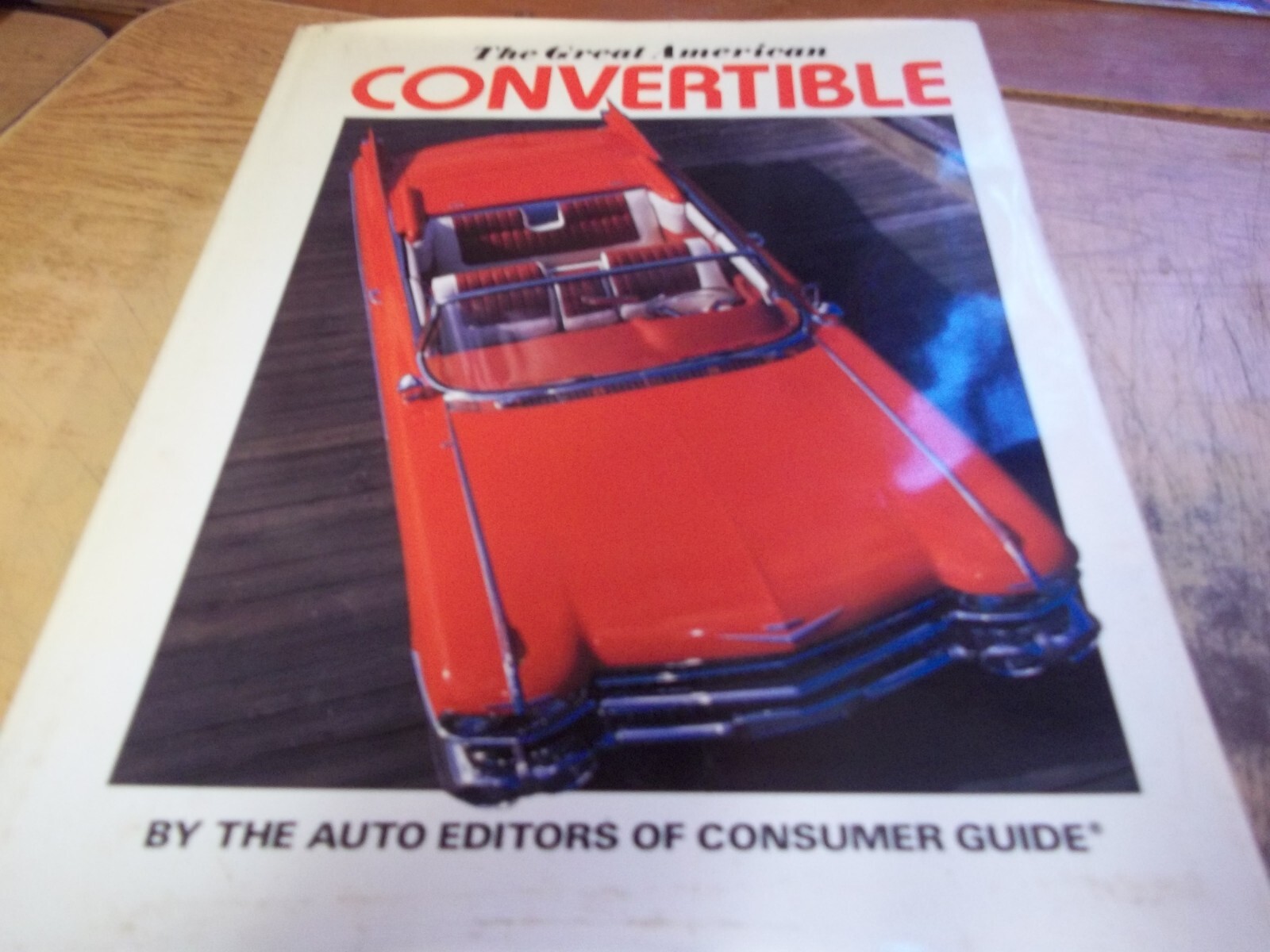 (57) The Great American Convertible, 1991, 255 pages