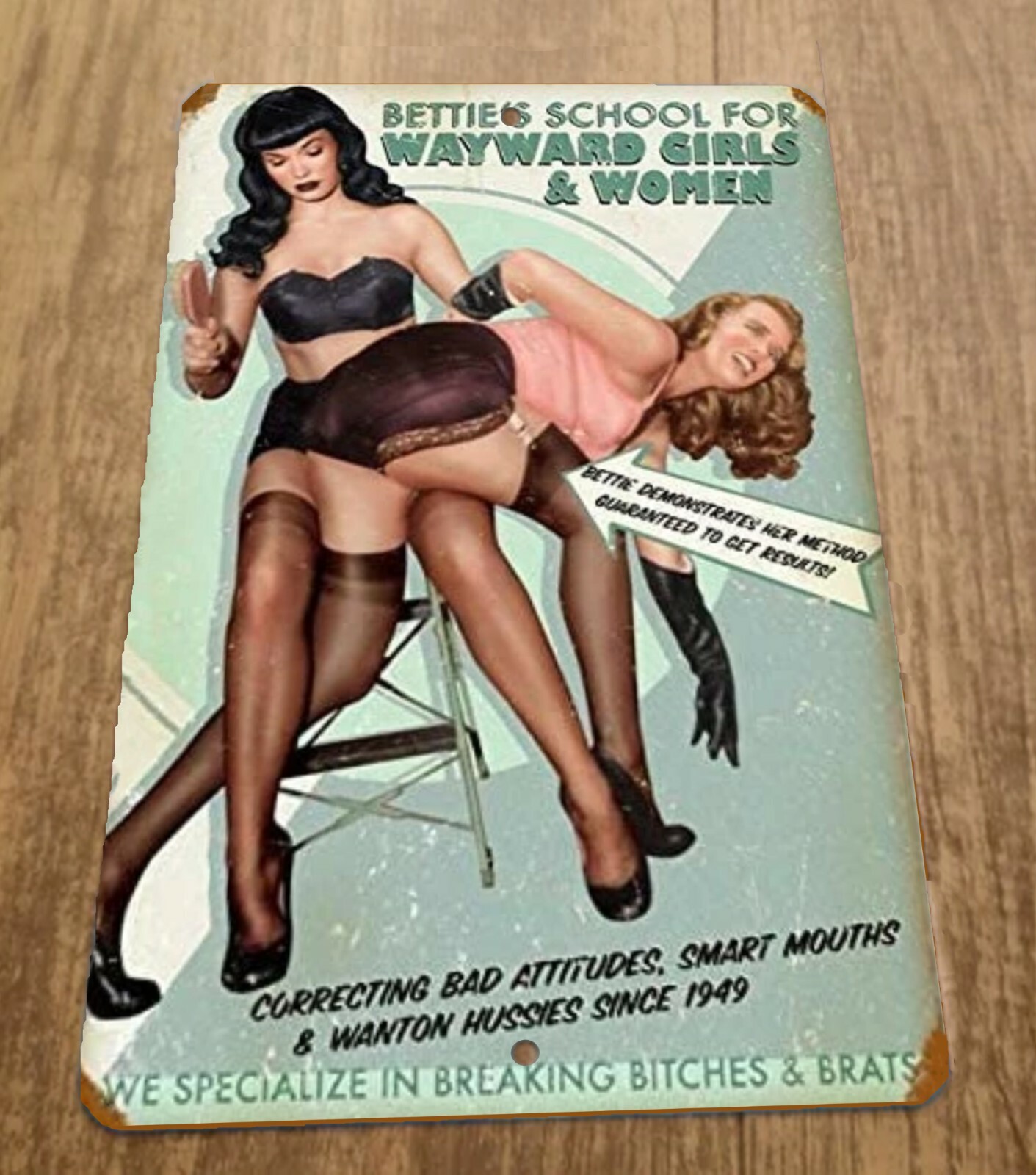 Betties School for Wayward Girls and Women 8×12 Metal Wall Sign