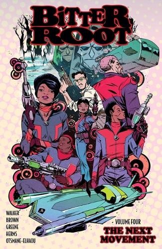 David F. Walker Chuck Brown Bitter Root Volume 4: The Next Movement (Paperback)