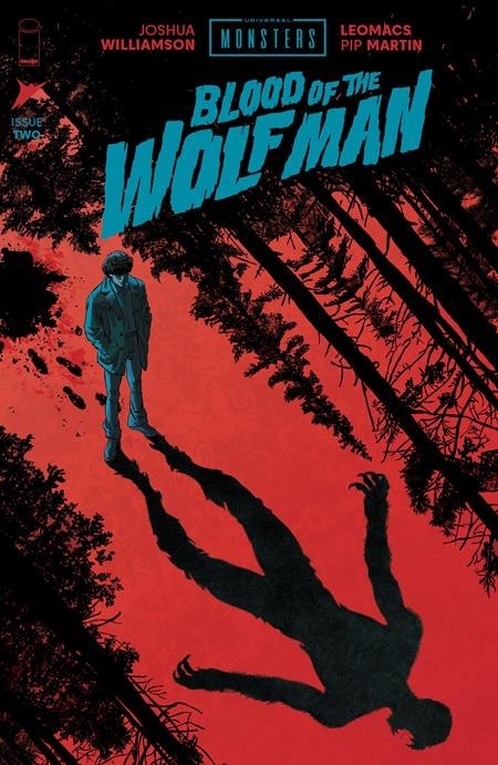 UNIVERSAL MONSTERS BLOOD OF THE WOLF MAN #2 (OF 4) Image Comics CVR A