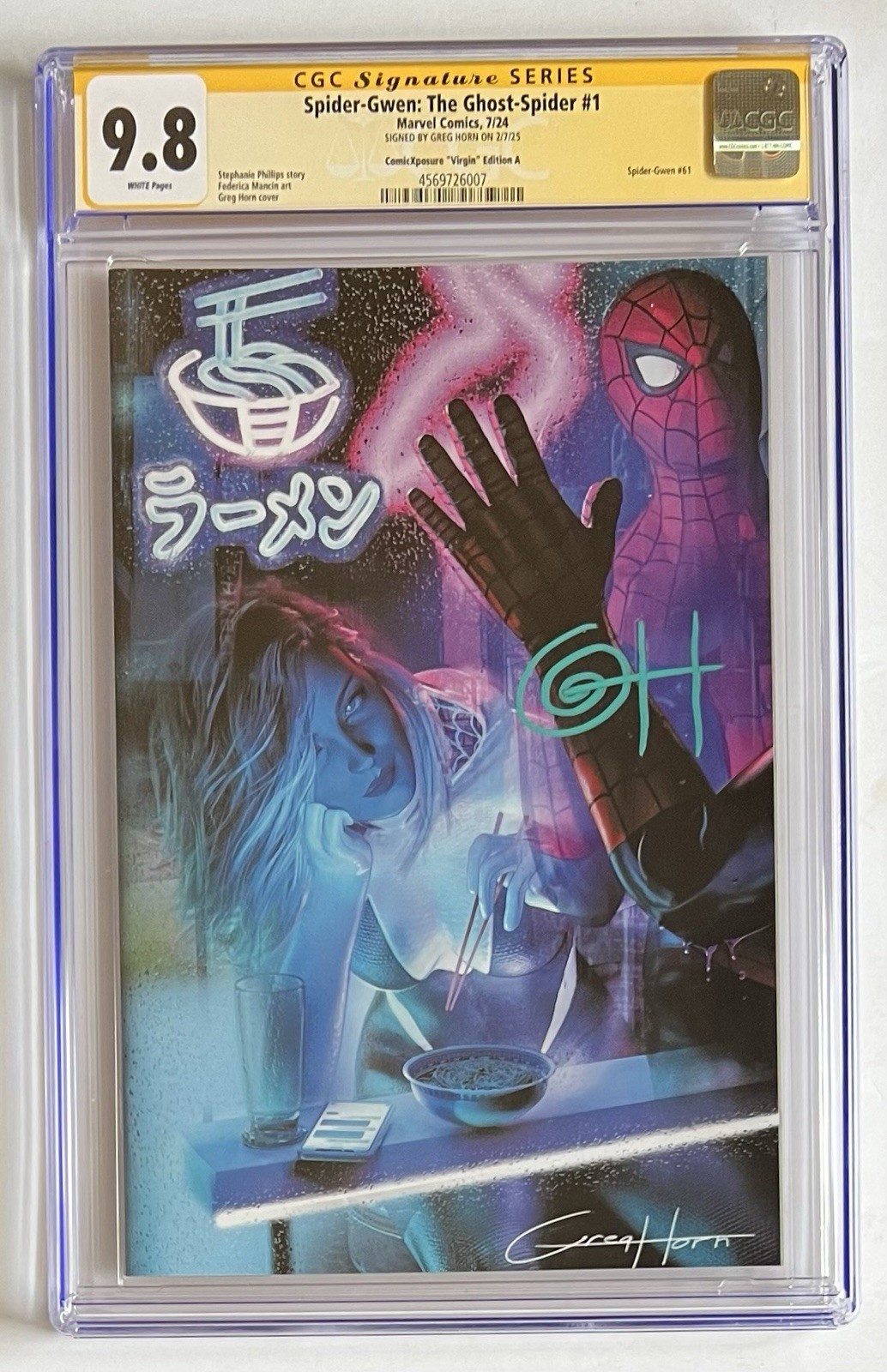 SPIDER-GWEN: THE GHOST SPIDER #1 (7/24) CGC SS 9.8 SIGNED BY GREG HORN