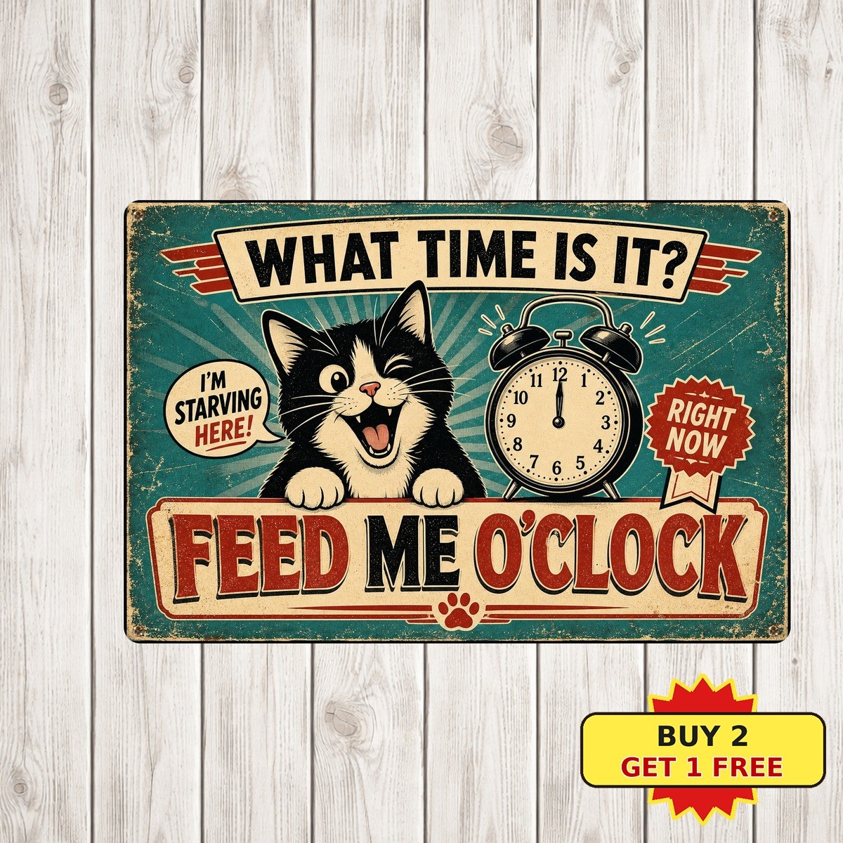 Modern Style Black Cat Feed Me What Time Is It Metal Tin Sign