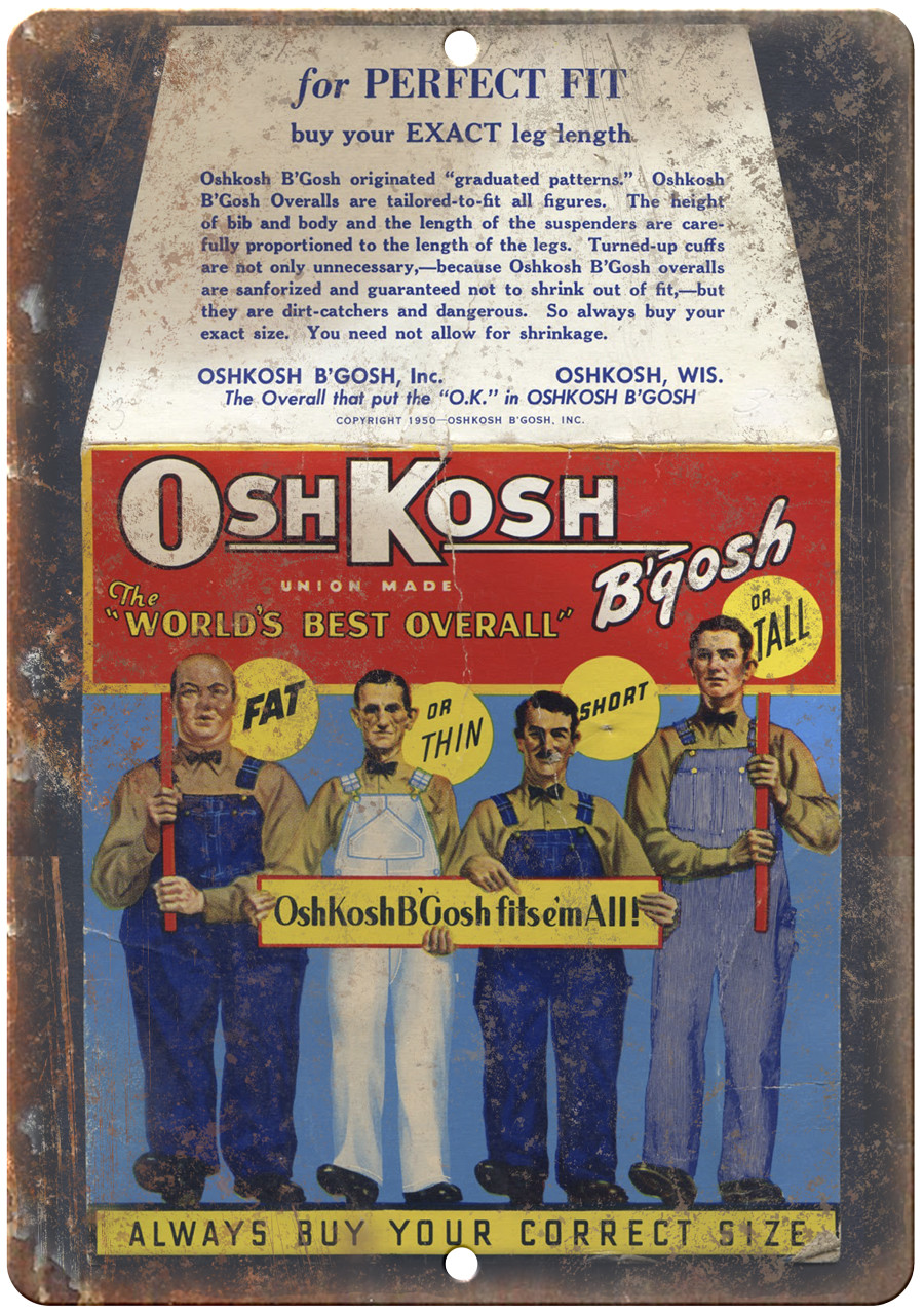 OshKosh B’Gosh Overall Union Made Ad 12″ x 9″ Reproduction Metal Sign ZE29