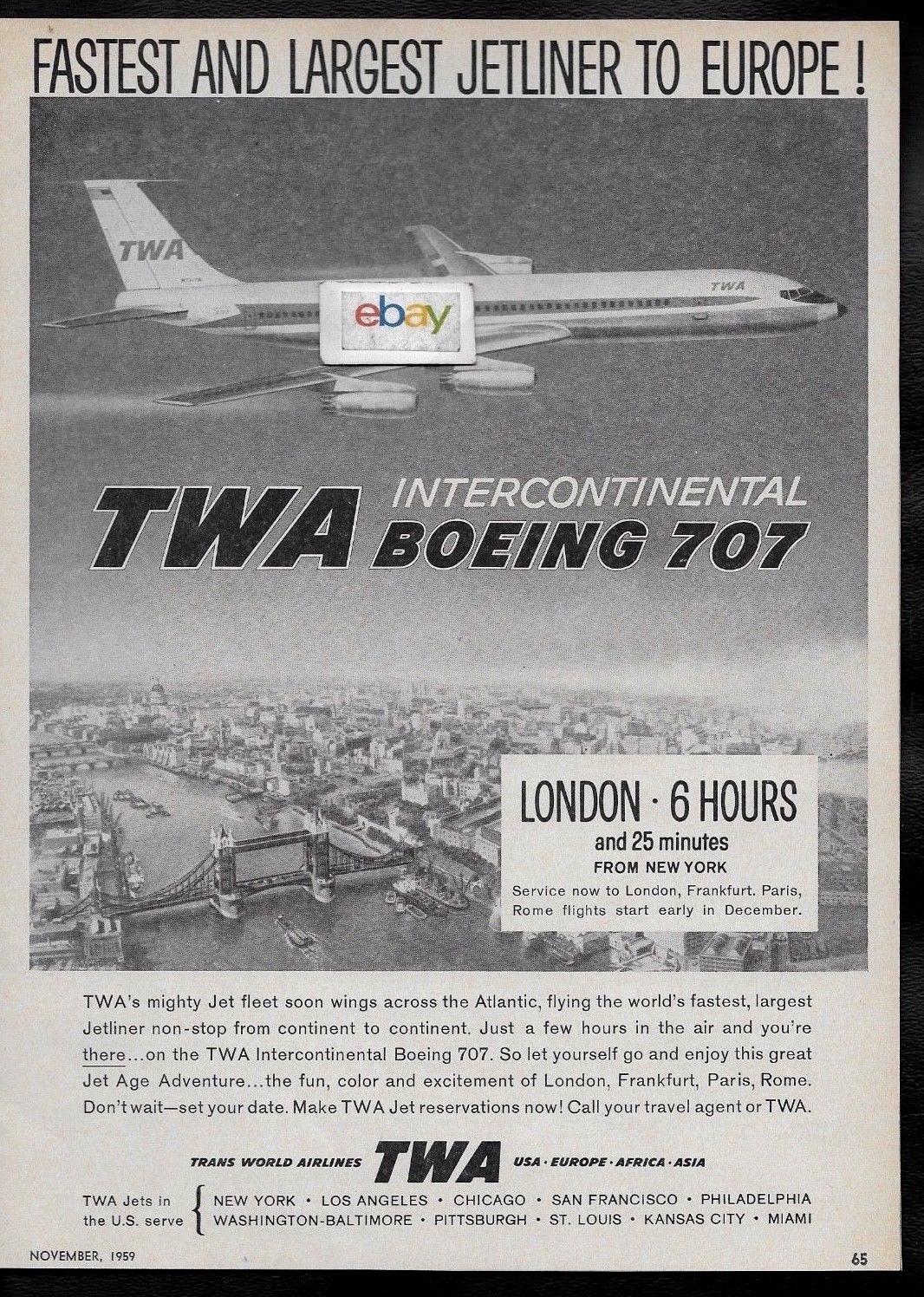 TWA TRANS WORLD BOEING 707 INTERCONTINETAL JETS TO EUROPE 6 HRS LONDON/IDL AD