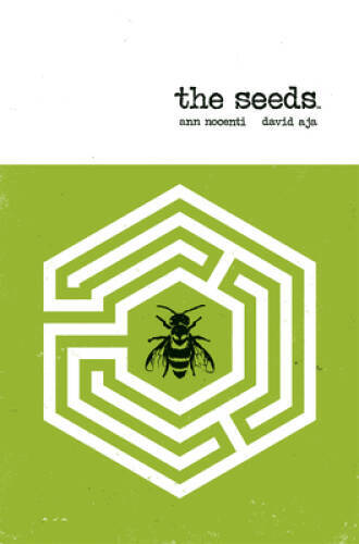 The Seeds – Paperback By Nocenti, Ann – GOOD