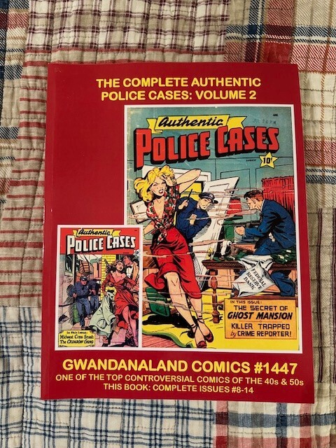 Gwandanaland Comics #1447: Complete Authentic Police Cases Book 2 (TPB)