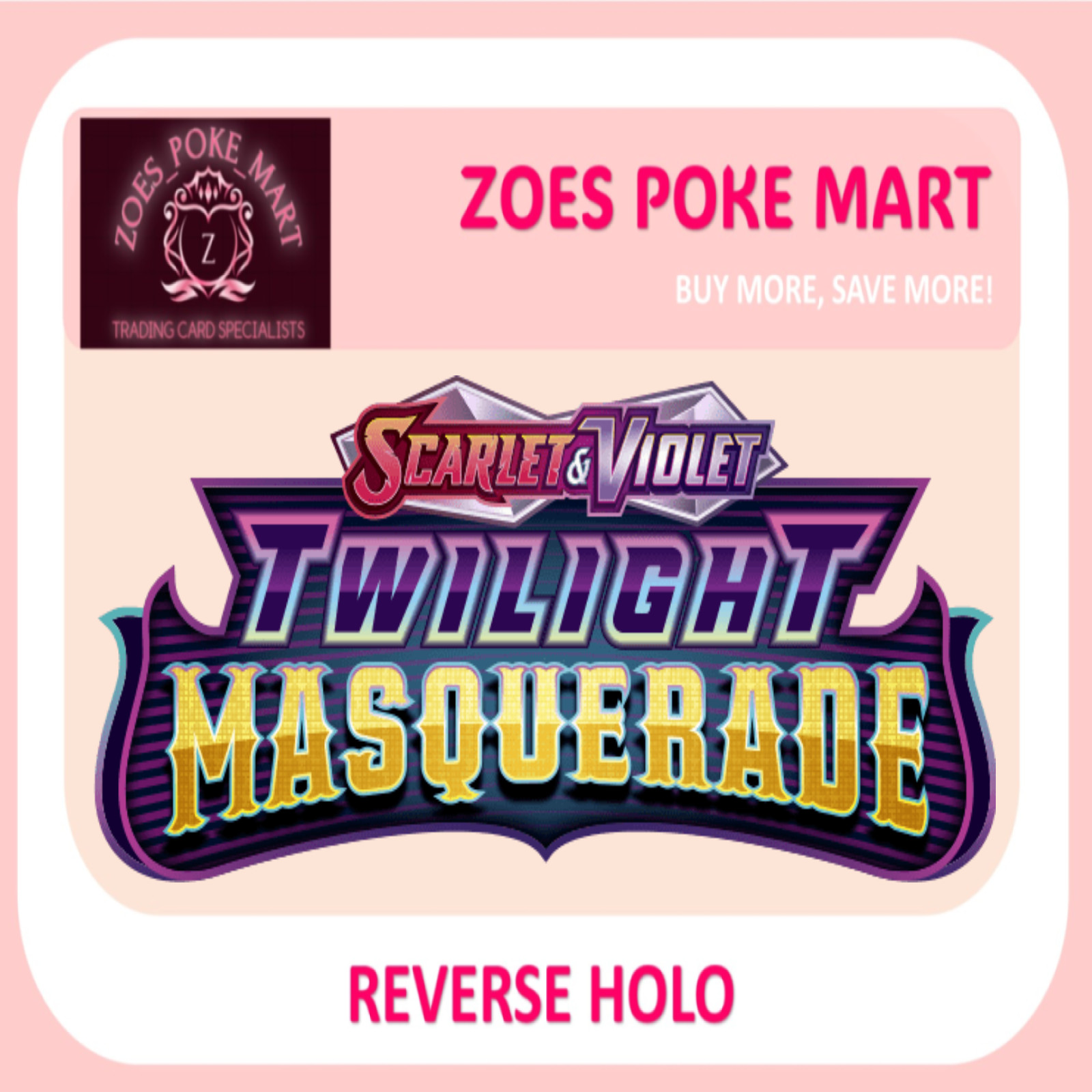 TWILIGHT MASQUERADE – REVERSE HOLO’S – SELECT YOUR OWN – POKEMON – MULTIBUY