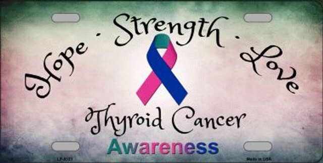 Thyroid Cancer License Plate Frame Sign for Car Auto Truck Wall and Home