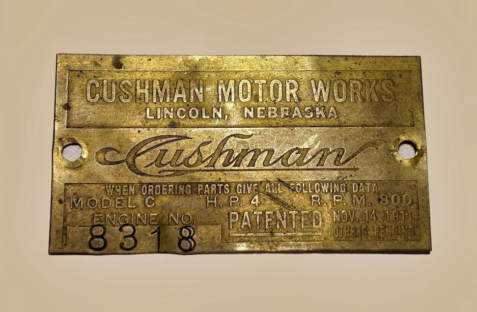 Antique Cushman Motor Works Lincoln, Nebraska Brass Nameplate circa 1910’s