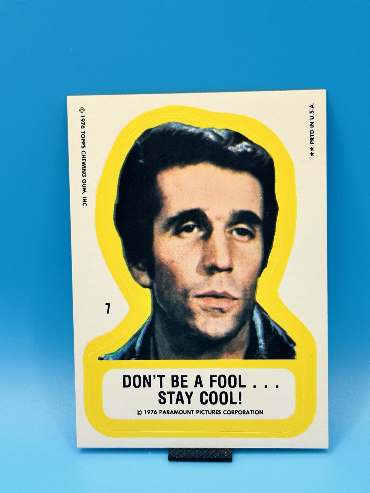 1976 Happy Days Stickers #7 Don’t Be a Fool – Stay Cool Fonzie NM-MT
